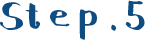 step5